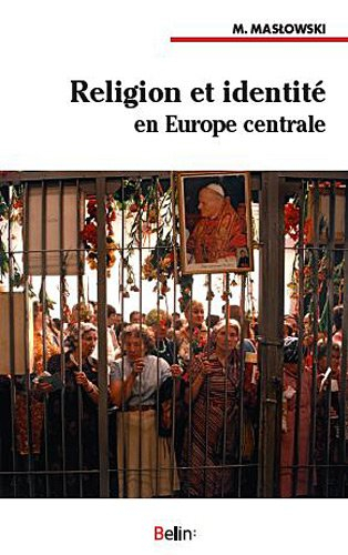 Religion et identité en Europe centrale