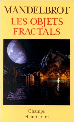 Les objets fractals : forme, hasard et dimension. Survol du langage fractal