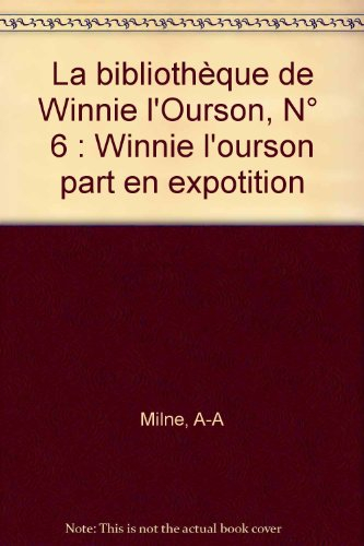 Winnie l'Ourson part en expotition