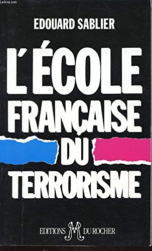 L'Ecole française du terrorisme