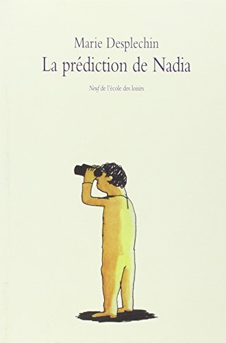 La prédiction de Nadia