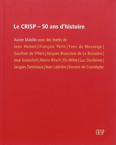 Le CRISP : 50 ans d'histoire