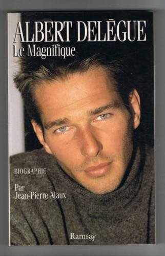 albert delegue le magnifique