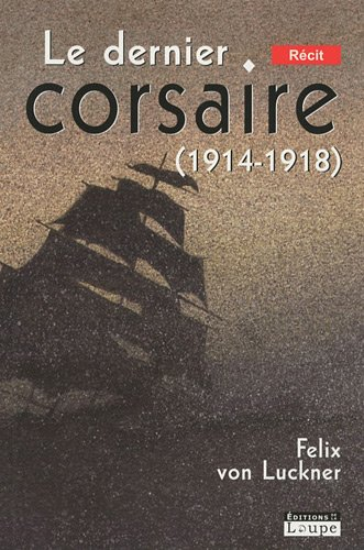 Le dernier corsaire (1914-1918)