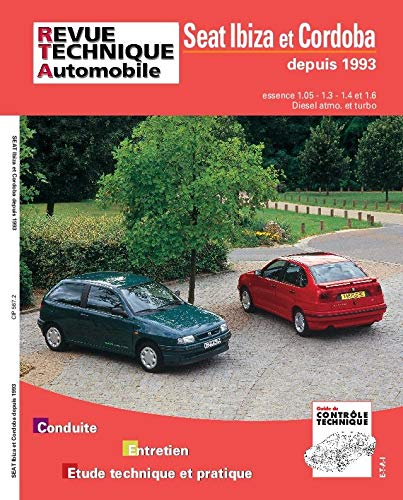 Revue technique automobile, n° 567.2. Seat Ibiza et Cordoba E et D, 93-95