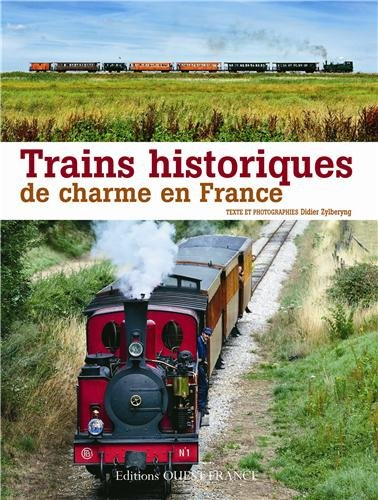 Trains historiques de charme en France