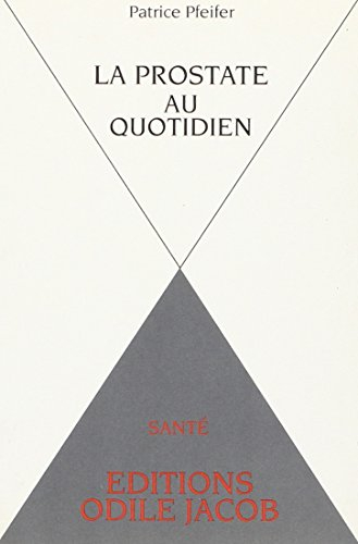 La Prostate au quotidien