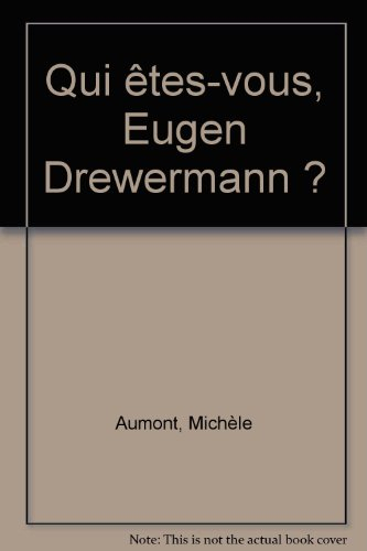 Qui êtes-vous Eugen Drewermann ?