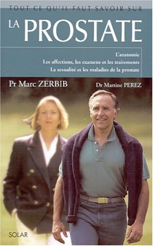 La prostate : tout ce qu'il faut savoir sur