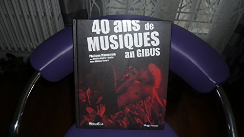 40 ans de musiques au Gibus