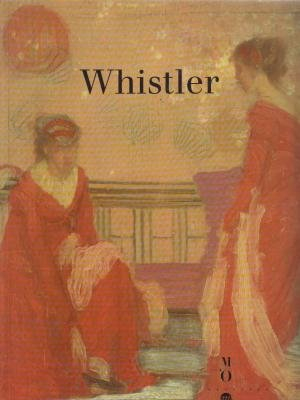 Whistler : exposition, Tate Gallery, Londres, 12 oct. 1994-8 janv. 1995 ; Musée d'Orsay, Paris, 8 fé