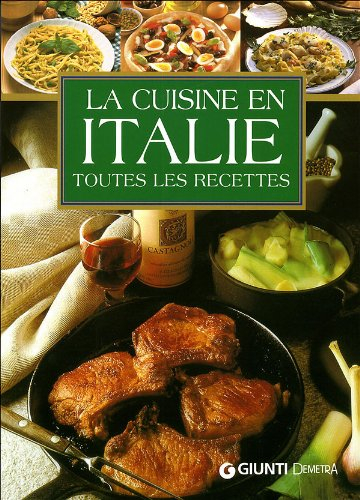 cuisine en italie. toutes les recettes