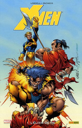 X-Men. Vol. 1. L'élixir de vie