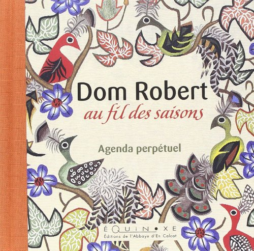 Dom Robert au fil des saisons : agenda perpétuel