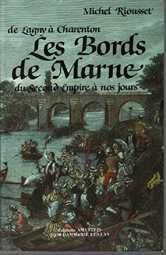 Bords de Marne Lagny a Charenton