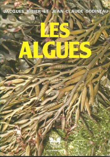 Les Algues : connaissance, utilisation, culture