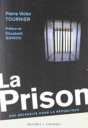 La prison : une nécessité pour la République