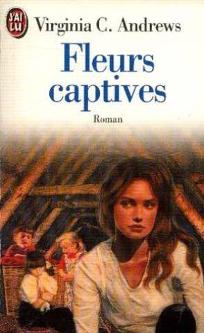 fleurs captives volume 1 : fleurs captives