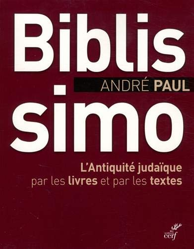 Biblissimo : l'Antiquité judaïque par les livres et par les textes