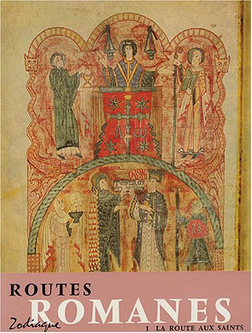 Routes romanes. Vol. 1. La Route des sanctuaires