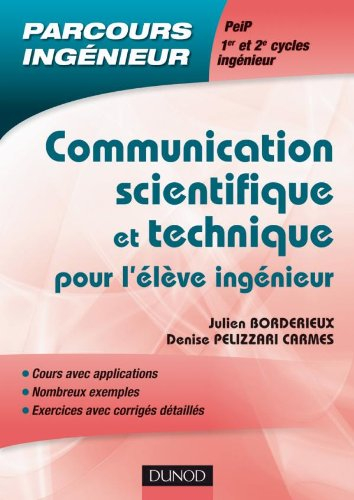 Communication scientifique et technique pour l'élève ingénieur