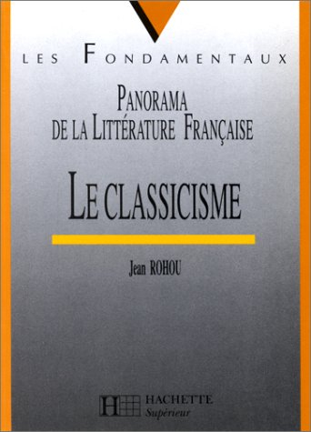 Le classicisme (1660-1700) : panorama de la littérature française