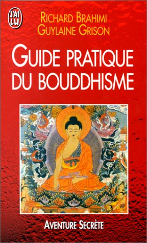 Guide pratique du bouddhisme