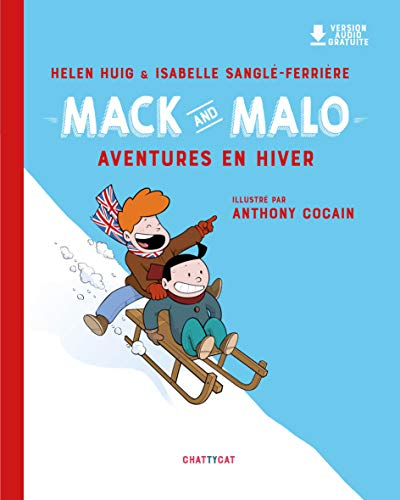 Mack and Malo. Aventures en hiver