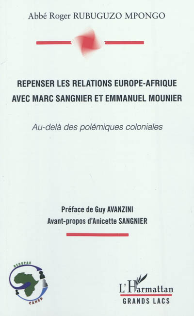 Repenser les relations Europe-Afrique avec Marc Sangnier et Emmanuel Mounier : au-delà des polémique