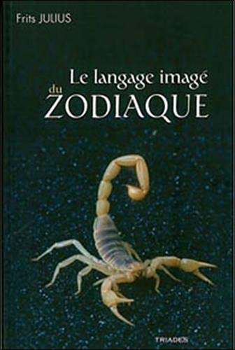 Le langage imagé du zodiaque