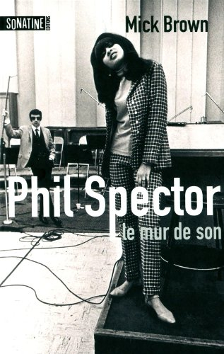Phil Spector, le mur de son