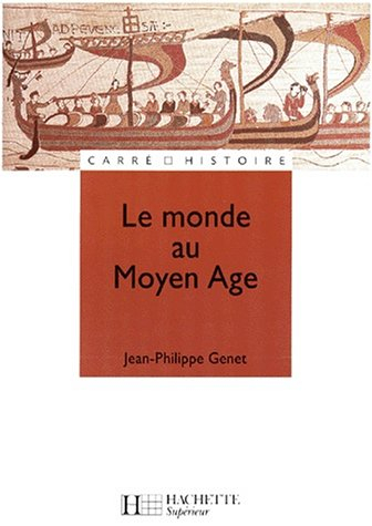 le monde au moyen Âge : espaces, pouvoirs, civilisations