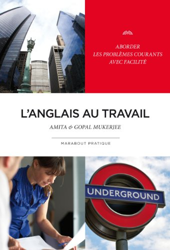 Travailler en anglais : aborder les problèmes courants avec facilité