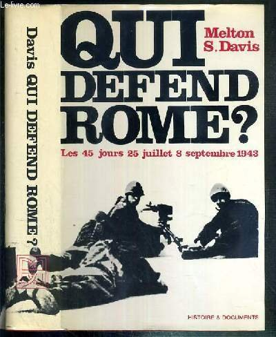 qui défend rome ?
