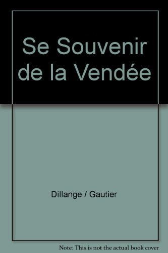 Se souvenir de la Vendée