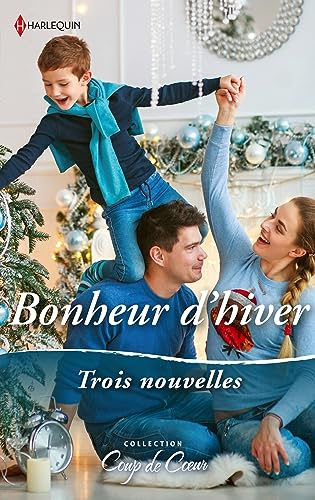 Bonheur d'hiver : trois nouvelles