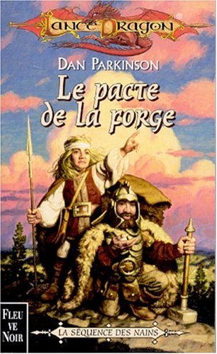 Séquence des nains. Vol. 1. Le pacte de la forge