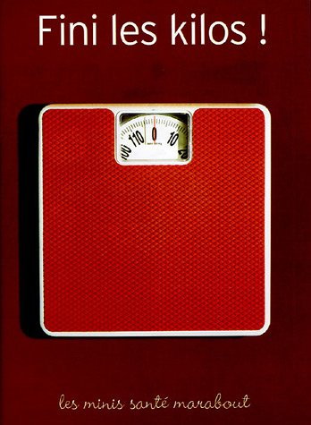 Fini les kilos !