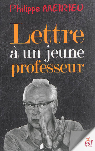 Lettre à un jeune professeur