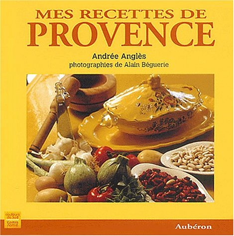 Mes recettes de Provence
