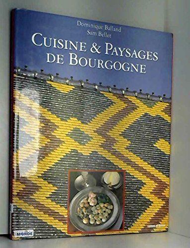 Cuisine et paysages de Bourgogne