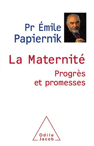 La maternité, progrès et promesses