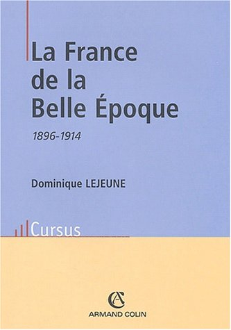 La France de la Belle Époque : 1896-1914