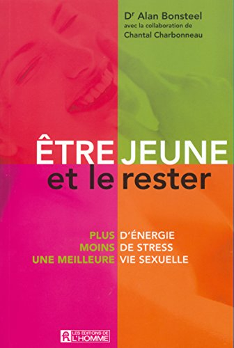 Être jeune et le rester