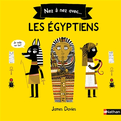 Nez à nez avec... les Egyptiens