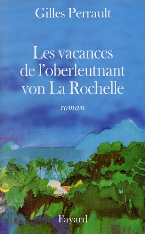 Les vacances de l'Oberleutnant von La Rochelle