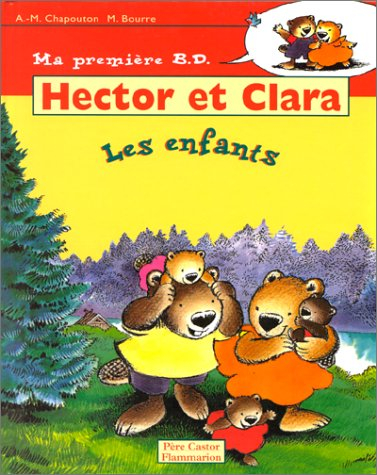 Hector et Clara. Vol. 3. Les enfants