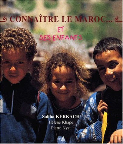 Connaître le Maroc et ses enfants