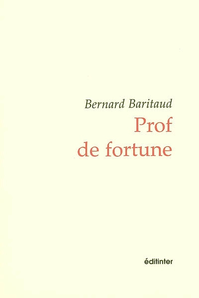 Prof de fortune : journal (1963-1967)