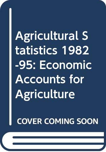 Economic Accounts for Agriculture : agricultural Statistics 1996 Edition